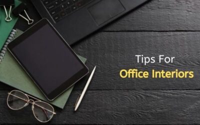 Tips For Office Interiors