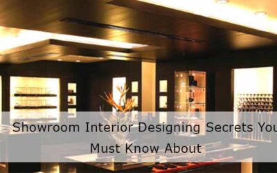 Showroom Interior Designing Secrets You Must Know About