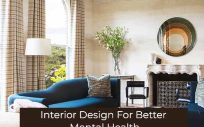 Interior Design For Better Mental Health