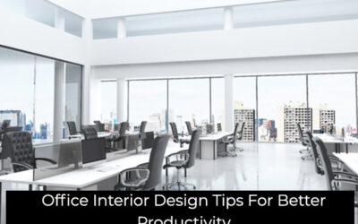 Office Interior Design Tips for Better Productivity