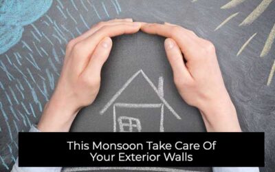 This Monsoon Take Care of your Exterior Walls