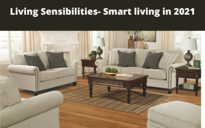Living Sensibilities- Smart living in 2021