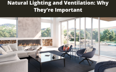 Natural Lighting and Ventilation: Why They’re Important