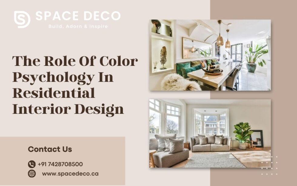The Role Of Color Psychology In Residential Interior Design - Space Deco