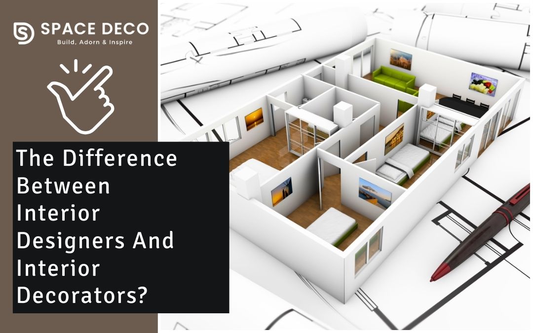 The Difference Between Interior Designers And Interior Decorators?