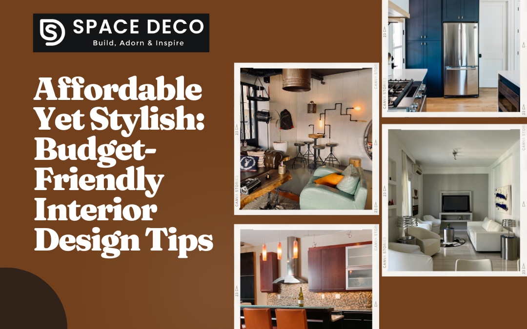 Affordable Yet Stylish: Budget-Friendly Interior Design Tips