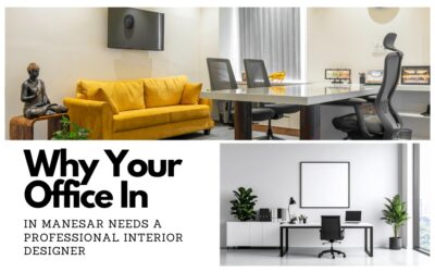 Why Your Office in Manesar Needs a Professional Interior Designer